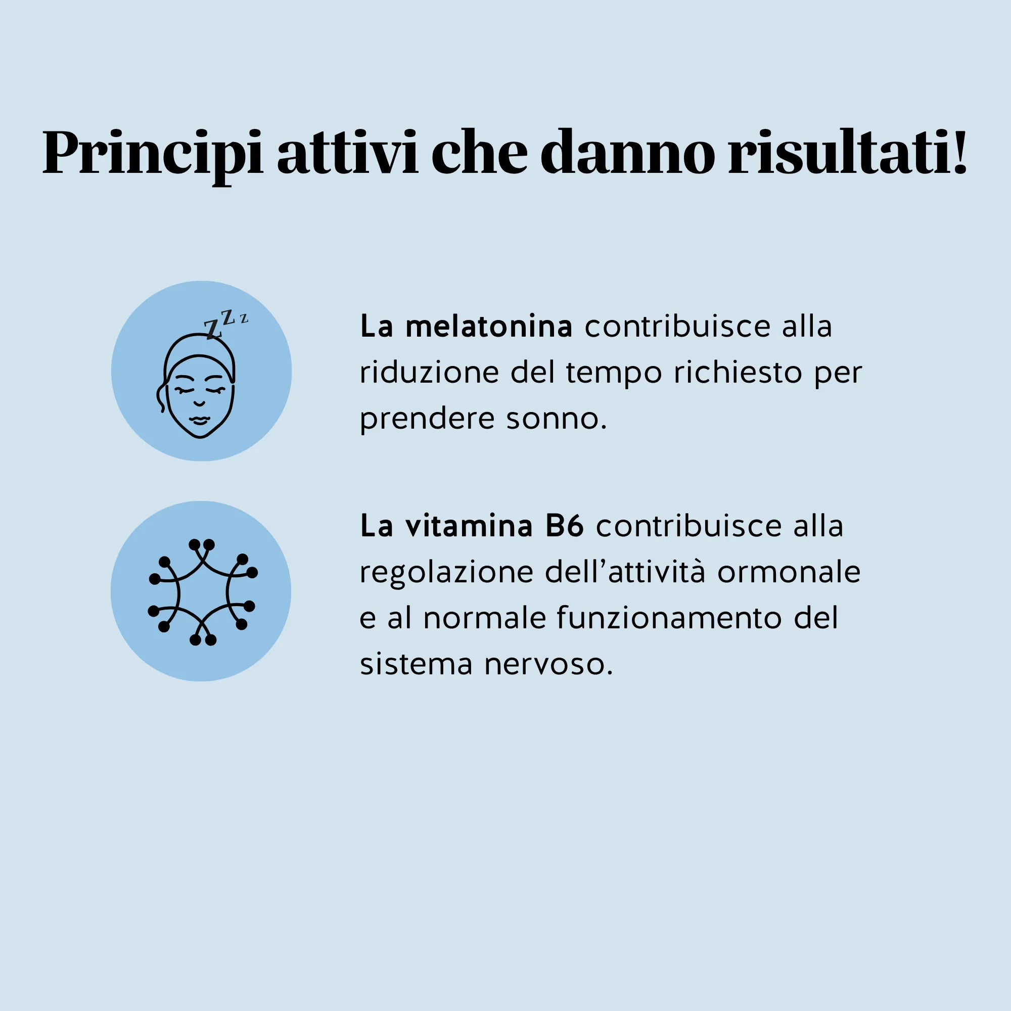 Bears with Benefits Super Snooze Sleep* – La melatonina contribuisce alla riduzione del tempo necessario per prendere sonno, la vitamina B6 contribuisce alla regolazione dell’attività ormonale e al normale funzionamento del sistema nervoso, caramelle gommose vegane senza zuccheri